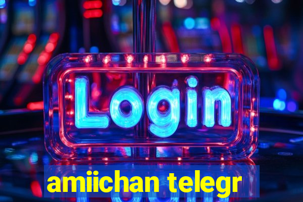 amiichan telegr